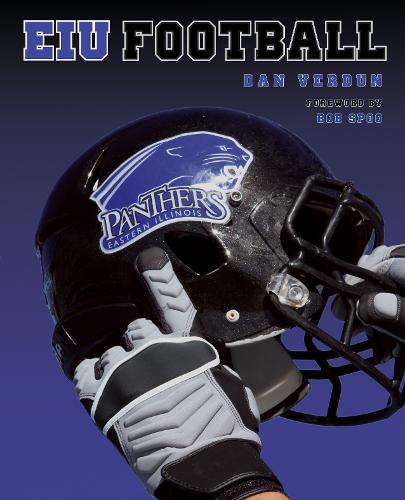 Eastern Illinois Panthers Football Verdun Hardback John Wiley & Sons