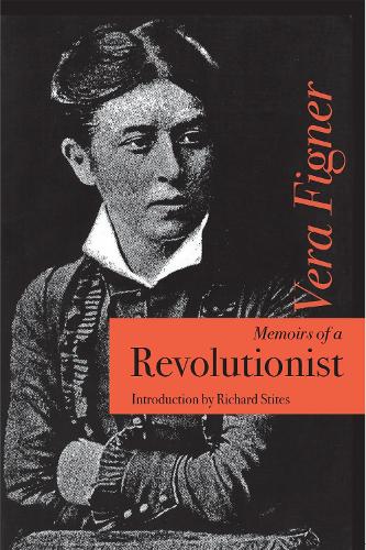 Memoirs of a Revolutionist Figner Paperback MB – Cornell University Press