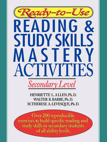 Ready–to–Use Reading and Study Skills Mastery Activities Secondary Level Allen