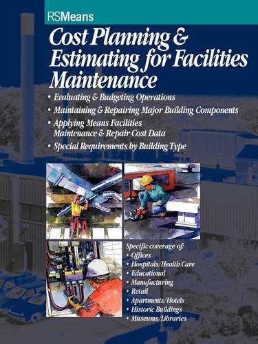 Cost Planning and Estimating for Facilities Maintenance Means Paperback
