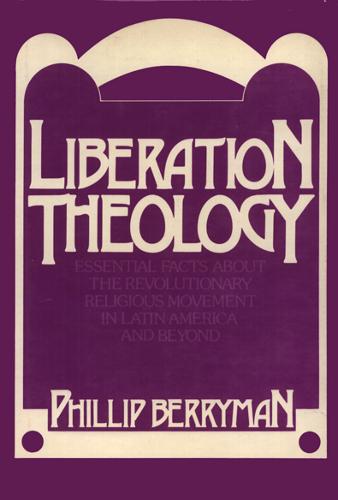 Liberation Theology Berryman Hardback John Wiley & Sons 9780877224792