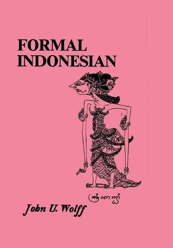 Formal Indonesian Wolff Paperback John Wiley & Sons 9780877275152