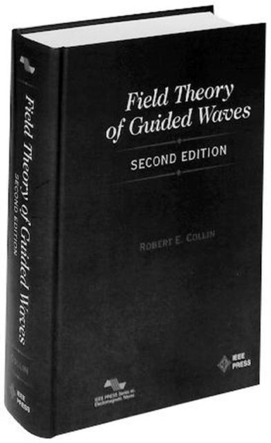 Field Theory of Guided Waves 2e Collin Hardback Wiley–Blackwell 9780879422370
