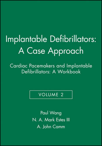Cardiac Pacemakers and Implantable Defibrillation – A Workbook – Implantable De…