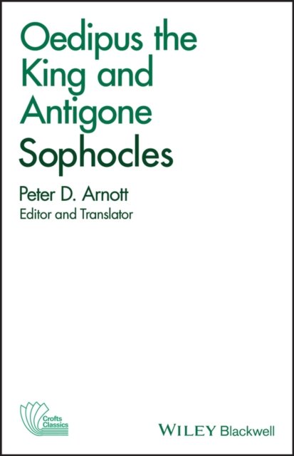 Oedipus the King and Antigone Sophocles Paperback John Wiley & Sons