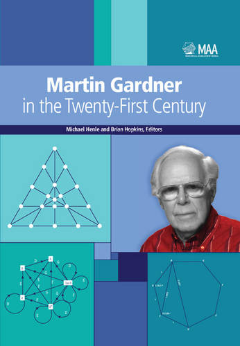 Martin Gardner in the Twenty-First Century Henle Hopkins Paperback 9780883859131