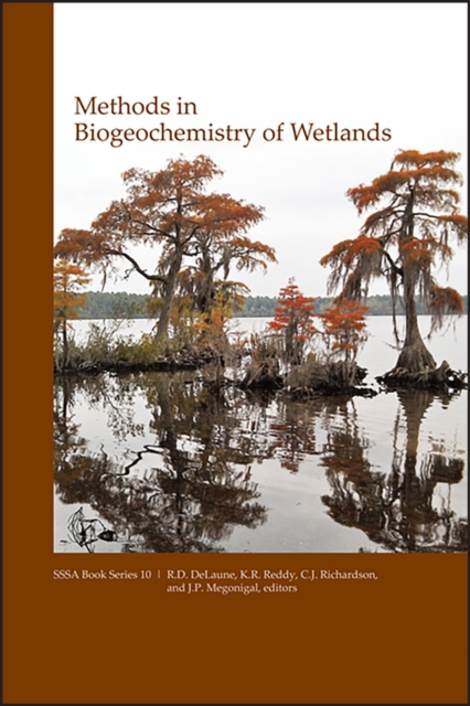 Methods in Biogeochemistry of Wetlands DeLaune Hardback Wiley–Blackwell