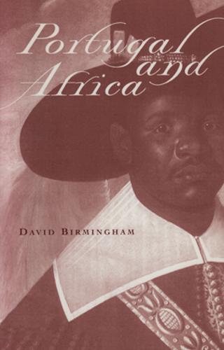Portugal and Africa Birmingham Paperback MJ – Ohio University Press