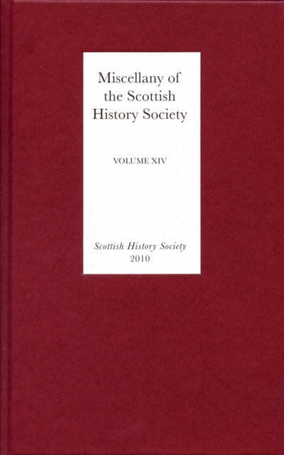 Miscellany of the Scottish History Society, volume XIV Ross Mccallum Stephen