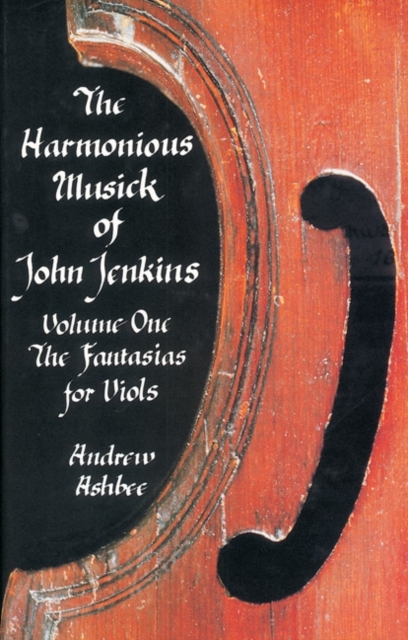 The Harmonious Musick of John Jenkins: I Ashbee Paperback Toccata Press