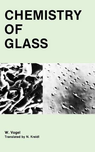 Chemistry of Glass Vogel Hardback John Wiley & Sons 9780916094737