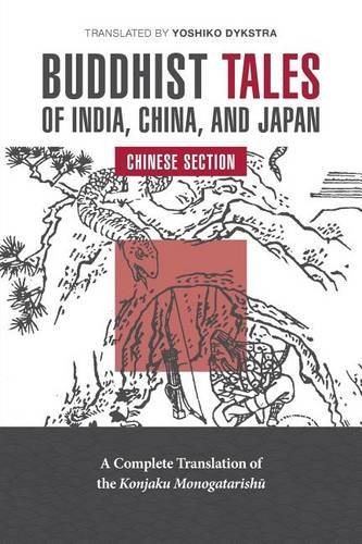 Buddhist Tales of India, China, and Japan: China Section Dykstra Paperback