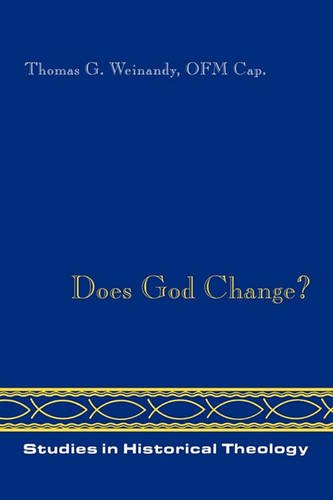 Does God Change? Weinandy Paperback ME – Fordham University Press 9780932506429