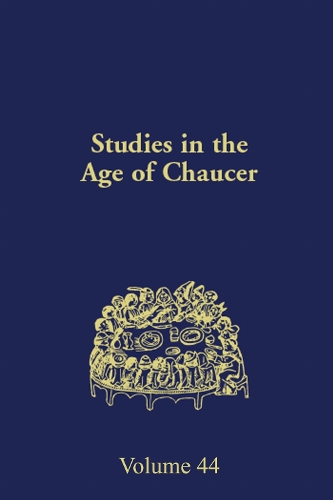 Studies in the Age of Chaucer – Volume 44 Sobecki Karnes Hardback 9780933784468