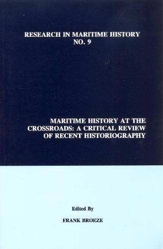 Maritime History at the Crossroads – A Critical Review of Recent Historiography