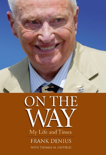 On the Way – My Life and Times Denius Hardback John Wiley & Sons 9780988508354