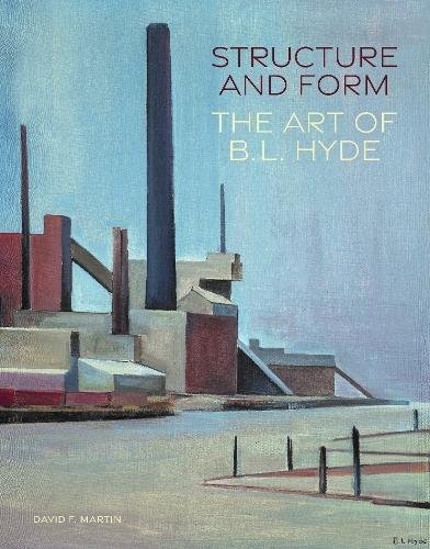 Structure and Form – The Art of B. L. Hyde Martin Hardback 9780998911267