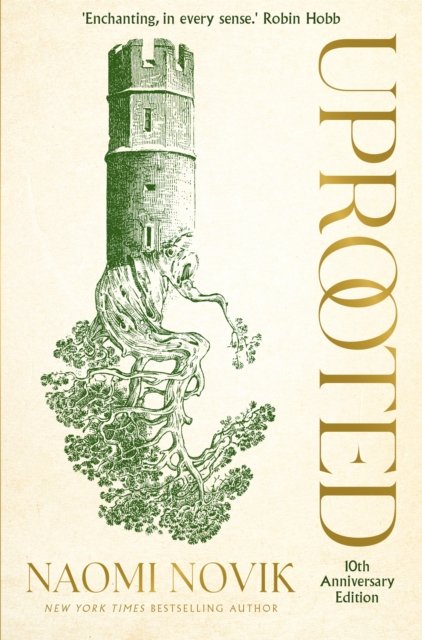 Uprooted: The 10th Anniversary Edition of this spellbinding fantasy inspired by Slavic folklore cover