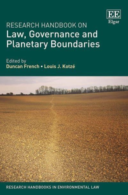 Research Handbook on Law, Governance and Planetary Boundaries French Kotzé