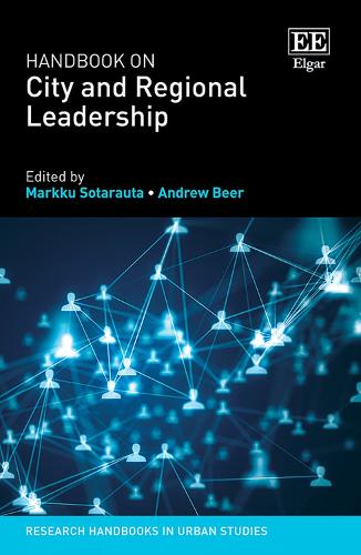 Handbook on City and Regional Leadership Sotarauta Beer Paperback Edward Elgar