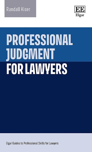 Professional Judgment for Lawyers Kiser Paperback Edward Elgar 9781035314829
