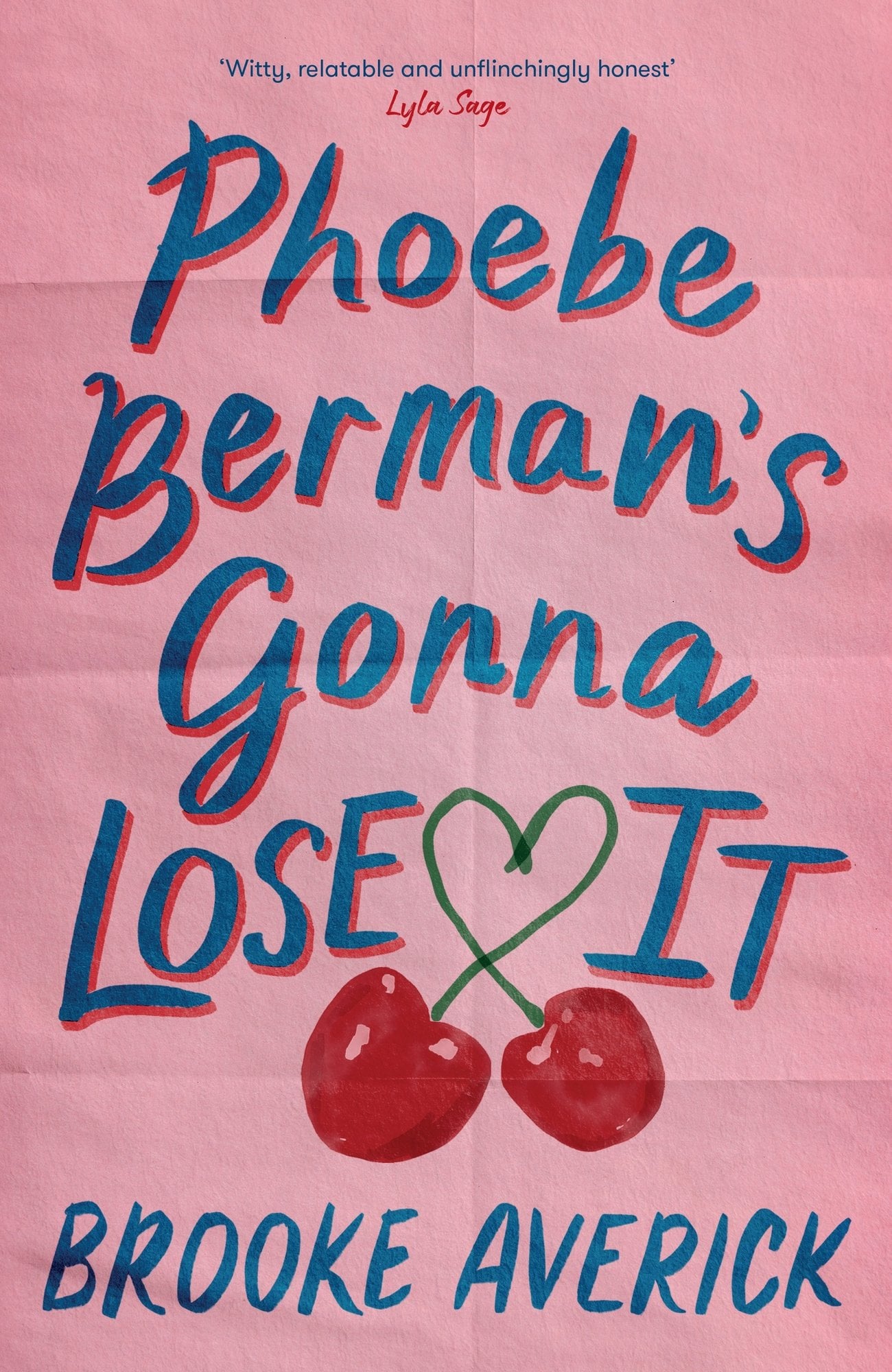 Phoebe Berman's Gonna Lose It: A modern-day Bridget Jones love story from BookTok's favourite romance fan!