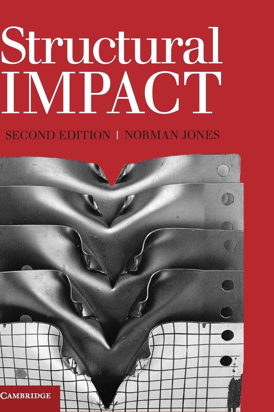 Structural Impact, 2e by Norman Jones. Hardcover 9781107010963 Cond=LN:NSD