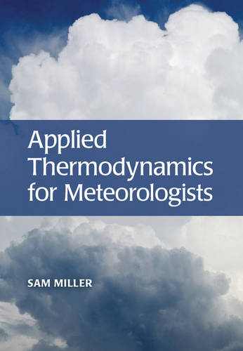 Applied Thermodynamics for Meteorologists S… Hardcover 9781107100718 Cond=LN:NSD