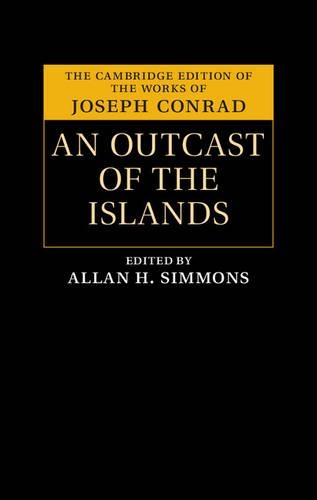 An Outcast Islands The Cambridge Edition Works Joseph Conrad Jose… 9781107126442