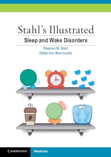 Stahl's Illustrated Sleep Wake Disorders Stephen M. Stahl Debb… 9781107561366 VG