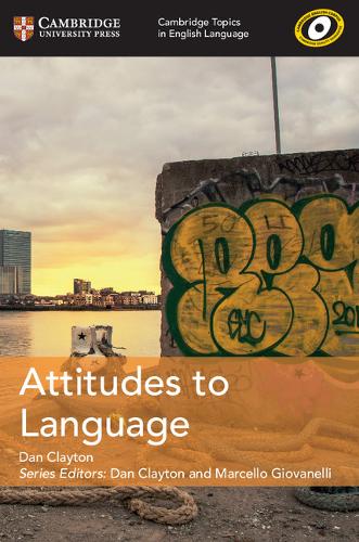 Cambridge Topics in English Language Attitudes to Language bookcover