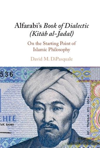 Alfarabi's Book of Dialectic (Kitab al-Jadal)