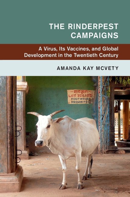 Rinderpest Campaigns Virus Its Vaccines Global Development Twe… 9781108422741 LN
