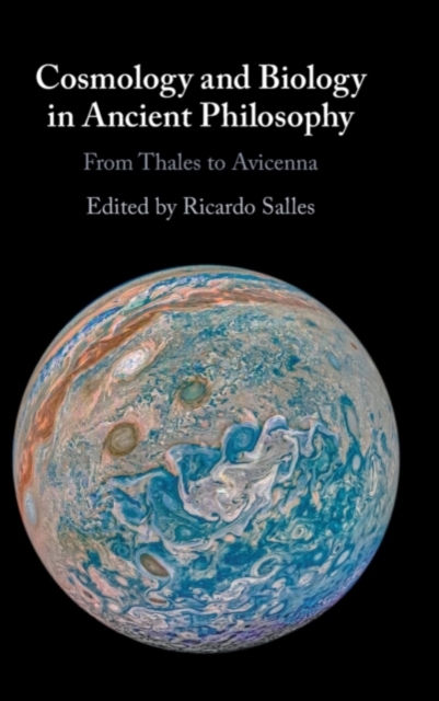 Cosmology Biology Ancient Philosophy From Thales to Avi… Hardcover 9781108836579