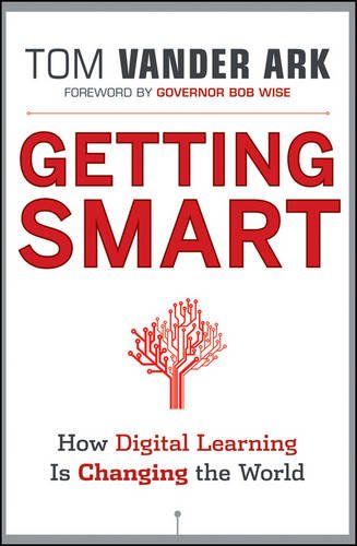 Getting Smart: How Digital Learning Is Changing th e World Vander Ark Hardback