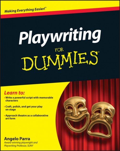 Playwriting For Dummies Parra Paperback John Wiley & Sons 9781118017227