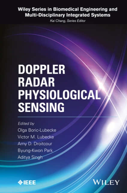 Doppler Radar Physiological Sensing Boric–Lubecke Hardback Wiley–Blackwell