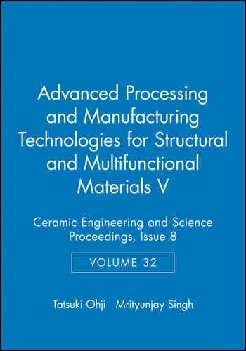 Advanced Processing and Manufacturing Technologies for Structural and Multifunc…