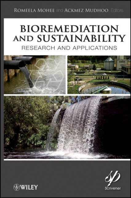 Bioremediation and Sustainability – Research and Applications Mohee Hardback