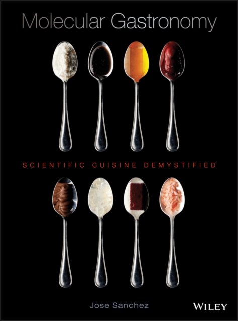 Molecular Gastronomy – Scientific Cuisine Demystified Sanchez Hardback
