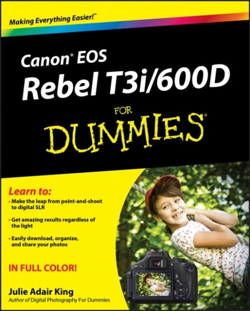 Canon EOS Rebel T3i/600D For Dummies King Paperback John Wiley & Sons