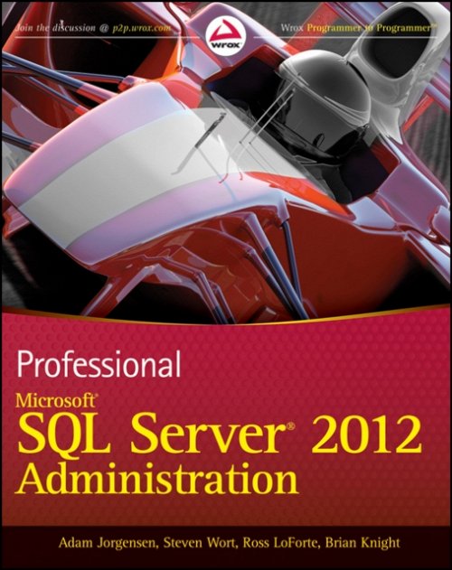 Professional Microsoft SQL Server 2012 Administration Jorgensen Paperback Wrox