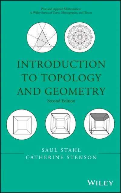 Introduction to Topology and Geometry 2e Stahl Hardback Wiley–Blackwell