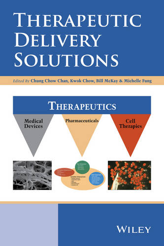 Therapeutic Delivery Solutions Chan Hardback Wiley–Blackwell 9781118111260
