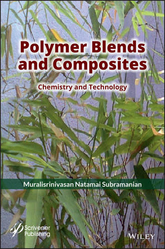 Polymer Blends and Composites –Chemistry and Technology Subramanian Hardback