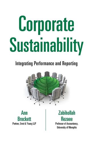 Corporate Sustainability – Integrating Performance and Reporting Brockett