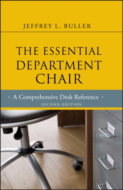 The Essential Department Chair – A Comprehensive Desk Reference 2e Buller