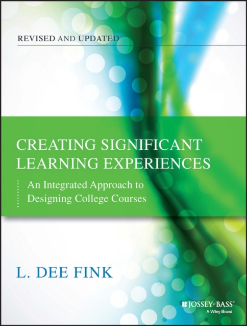 Creating Significant Learning Experiences, Revised  and Updated – An Integrated…