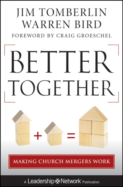 Better Together – Making Church Mergers Work Tomberlin Hardback Jossey Bass