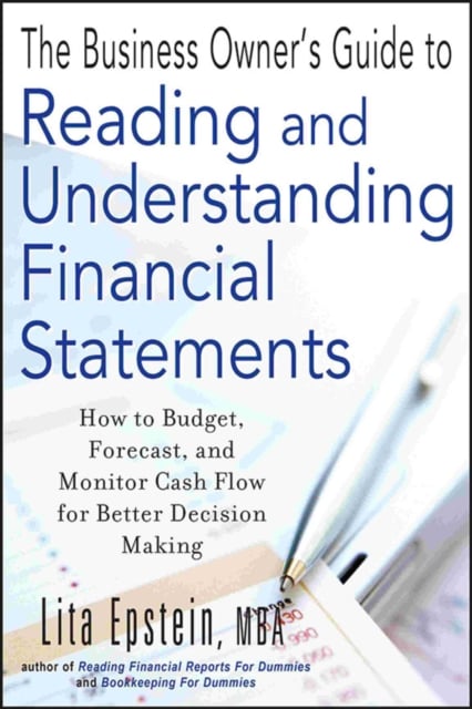 The Business Owner′s Guide to Reading and Understanding Financial Statements – …